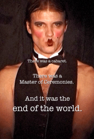 There was a Cabaret.